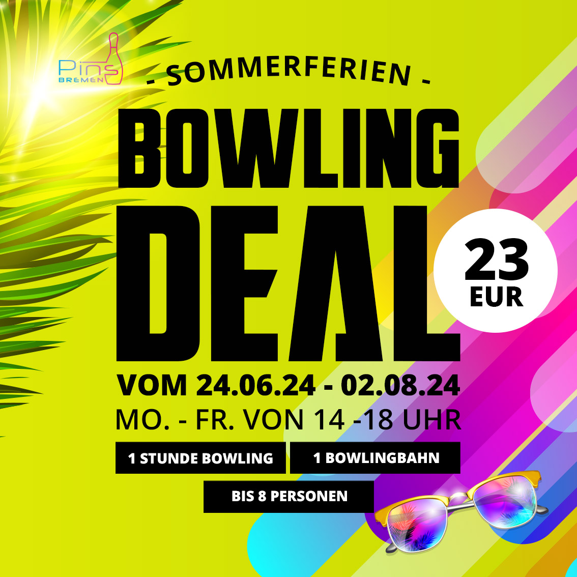 Aktion: Sommerferien Bowling Deal im Pins Bremen Bowling